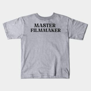 Master Filmmaker Kids T-Shirt